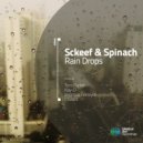 Sckeef & Spinach - Rain Drops (Kay-D Remix)