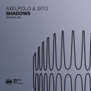 AxelPolo & Dito - Shadows (Extended Mix)