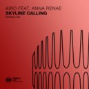 Airo & Anna Renae - Skyline Calling (Extended Mix)