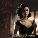 Sophie J. Posey - Une Fois dans Une Vie