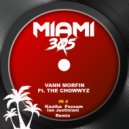 Vann Morfin & The Chowwyz & Kaatha & Possum & Ian Justiniani - IN 4 (feat. The Chowwyz) (Kaatha,Possum,Ian Justiniani Remix)