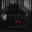 ARXLVN - ATTEMPT TO KILL ()