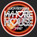 Luca Bertoni - Fire