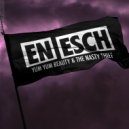 En Esch - Yum Yum Beauty & The Nasty Thief ()