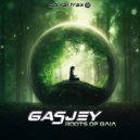 Gasjey - Roots Of Gaia