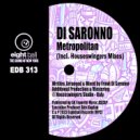 Di Saronno & Houseswingers - Metropolitan (Houseswingers Into The Dubway)