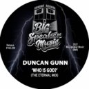 Duncan Gunn - Who Is God? (The Eternal Edit)
