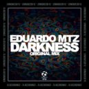 Eduardo MTZ - Darkness ()