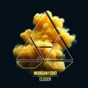 Morgan Førd - Closer