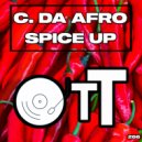 C. Da Afro - Spice Up