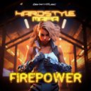 Hardstyle Mafia - FIREPOWER (Radio Edit)