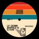 Redfield, DJ Rae, LP Giobbi - Waiting