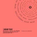 Redspace, Eleene and Lluis Ribalta - Arab Taxi (Daniel Sbert Remix)