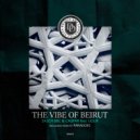 Sasch BBC and Caspar featuring Ugur - The Vibe Of Beirut (Paradoks Remix)