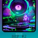 BULAVA - BEP#2 HOUSE
