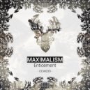 Maximalism - Enticement (Original Mix)