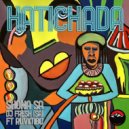 Shona SA, DJ Fresh (SA), Ruvimbo - Hatichada
