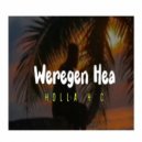Holla H\'c - Weregen hea ()