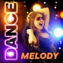 T o l l - DANCE MELODY # 1 @ 2023 ()