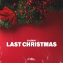 Bjarxoo - Last Christmas (Original Mix)