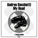 Andreu Bacchetti - My Head ()