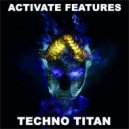 Activate Features - A Retro Future Sound ()