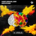 Caique Carvalho & Cahio - Loose My Mind ()