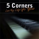 5 Corners - The Natural Thing to Do