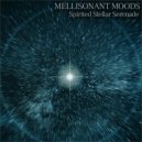 Mellisonant Moods - Spirited Stellar Serenade
