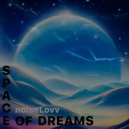 noiseLovv - SPACE OF DREAMS ()