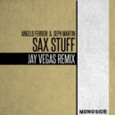 Angelo Ferreri, Seph Martin - Sax Stuff
