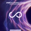 Life Explorer [CN] - Unreachable Love (