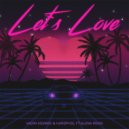 Vadim Adamov & Hardphol ft. Alena Roxis - Lets Love (Extended Mix)