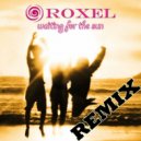 Roxel & KeeJay Freak - Waiting for the Sun (Keejay Freak House Remix Extended Version)