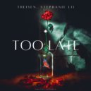THEISEN & Stephanie Lii - Too Late ()