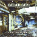 Gevolgen - If Walls Could Talk (Original Mix)