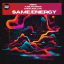 Aiska, Paul Parker, Angelina Cali - Same Energy