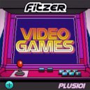 Fitzer - Video Games