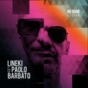 Lineki & Paolo Barbato - Phase Invert