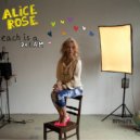 Alice Rose - Into My Heart