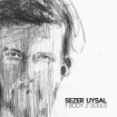 Sezer Uysal - Ego Anxiety