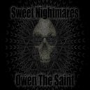 Owen The Saint - Fear The Dark