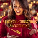 Saxtribution - Have Yourself a Merry Little Christmas
