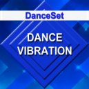 DanceSet - Dance Vibration ()