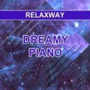 Relaxway - Dreamy Piano ()