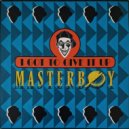 Masterboy - I Got To Give It Up 2023
