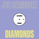 Joe Bermudez - Diamonds (Extended Mix Instrumental)