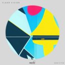 Floor Vision - Addicted