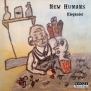 Elepinist - New Humans (Dub Mix)