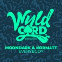 MoonDark, Normatt - Everybody